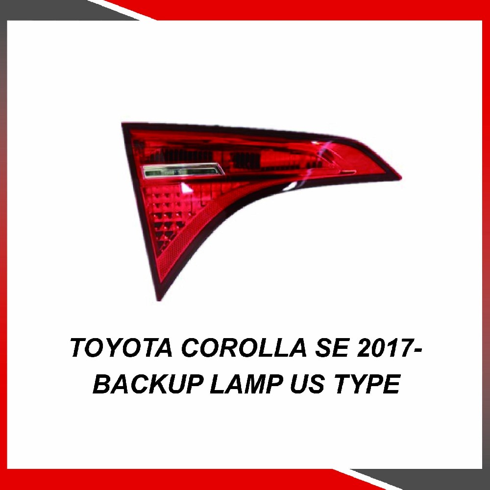 Toyota Corolla SE 2017- US Type Backup lamp