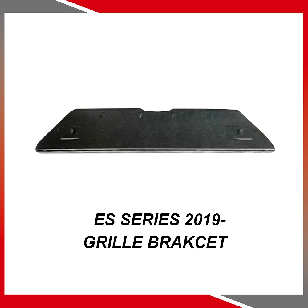 ES Series 2019- Grille bracket